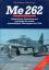 Radinger, Willy - Schick, Walter: Me 262 Radinger, Willy - Schick, Walter: Me 262