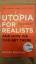 Rutger Bregman: Utopia for Realists. And