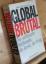 Michel Chossudovsky: Global Brutal : Der