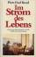 Read, Piers Paul: Im Strom des Lebens : 