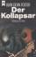 Foster, Alan Dean: Der Kollapsar