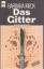 Barbara Meck: Das Gitter