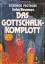 John Brunner: Das Gottschalk-Komplott