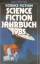 Alpers, H. J. (Hg.): SF-Jahrbuch 1985