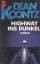 Dean Koontz: Highway ins Dunkel