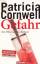 Patricia Cornwell: Gefahr