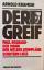 Arnold Kramish: Der Greif