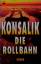 Konsalik Heinz, G: Die Rollbahn: Roman (