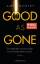 Gentry, Amy und Astrid Arz: Good as Gone