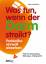 Frauwallner Anita: Was tun, wenn der Dar