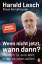 Lesch, Harald und Klaus Kamphausen: Wenn Lesch, Harald und Klaus Kamphausen: Wenn