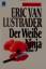 Eric Van, Lustbader und Leeb Sepp: Der W Eric Van, Lustbader und Leeb Sepp: Der W