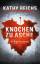 Kathy, Reichs und Berr Klaus: Knochen zu