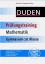 Duden - Prüfungstraining Mathematik Gymn