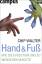 Walter, Chip und Gabriele Herbst: Hand &