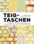 Aga, Heimo und Nicole Schmidt: Teigtasch