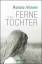 Renate Ahrens: Ferne Tochter: Roman