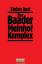 Aust Stefan: Der Baader-Meinhof-Komplex Aust Stefan: Der Baader-Meinhof-Komplex