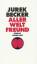 Jurek Becker: Aller Welt Freund Jurek Becker: Aller Welt Freund