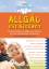 Barbara Kettl-Römer: Allgäu mit Kindern: Barbara Kettl-Römer: Allgäu mit Kindern: