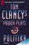 Clancy, Tom und Martin Greenberg: Power 