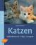 Birgit Gollmann: Katzen: Selbstbewusst -