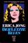 Erica Jong: Der letzte Blues: Roman