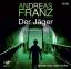 Andreas Franz: Der Jäger. 6 CDs: Ein Jul