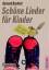 Gerhard Buchner: Schöne Lieder für Kinde