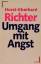 Horst-Eberhard Richter: Umgang mit Angst