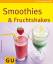 Alessandra Redies: Smoothies & Fruchtsha