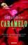 Sandra Cisneros: Caramelo: Roman (Goldma