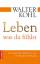 Walter Kohl: Leben, was du fühlst; Von d