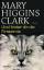 Higgins Clark, Mary: Und hinter dir die 