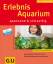 Peter Stadelmann: Erlebnis Aquarium span