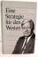 Helmut Schmidt: Eine Strategie für den W