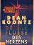 Dean Koontz: Dunkle Flüsse des Herzens R