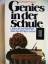 Gerhard Prause: Genies in der Schule. Le