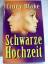 Cindy Blake: Schwarze Hochzeit Roman / C