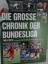 Die große Chronik der Bundesliga 1963-20