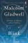 Malcolm Gladwell: Blink