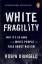 Robin DiAngelo: White Fragility