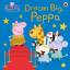 Lauren Holowaty: Peppa Pig: Dream Big, P