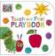 Eric Carle: Touch and Feel Playbook