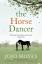 Jojo Moyes: The Horse Dancer