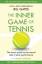 W Timothy Gallwey: Inner Game of Tennis