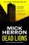 Mick Herron: Dead Lions