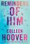 Colleen Hoover: Reminders of Him