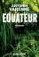 Antonin Varenne: Equateur