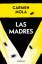 Carmen Mola: Las madres